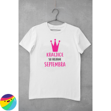 Majica - Kraljice so rojene septembra Majica - Kraljice so rojene septembra